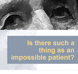 Impossible patient